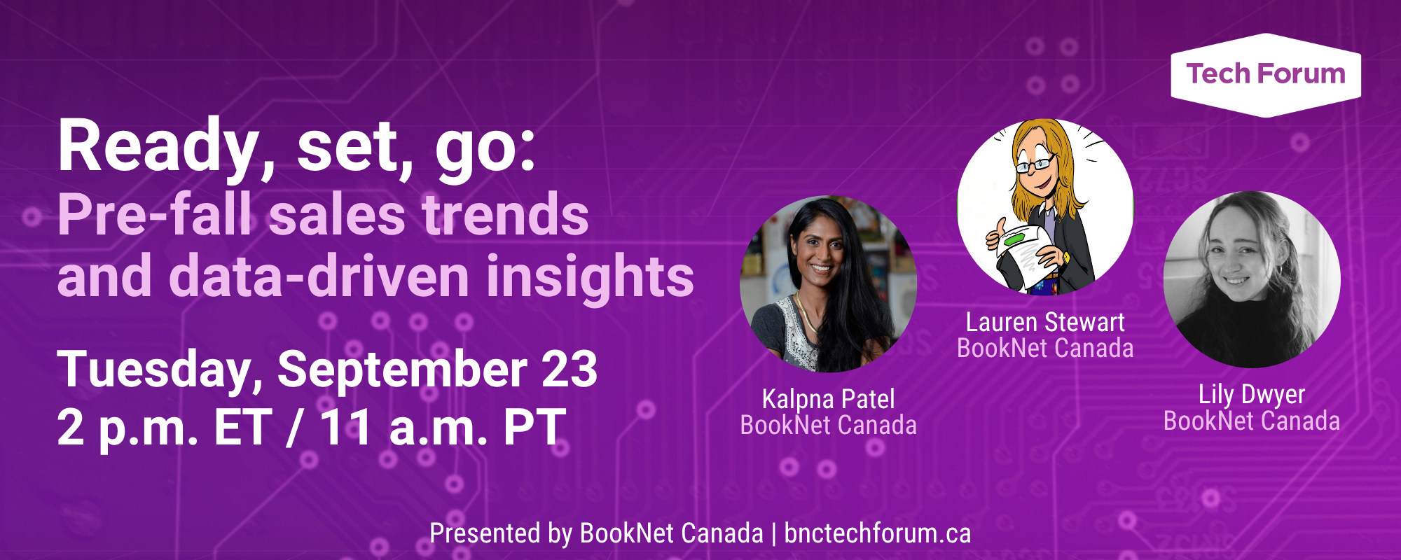 Ready, set, go: Pre-fall sales trends and data-driven insights. Sep. 23, 2025 at 2 p.m. ET. Presented by BookNet Canada