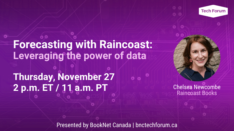 Forecasting with Raincoast: Leveraging the power of data. Thursday Nov. 26 at 2 p.m. ET. 